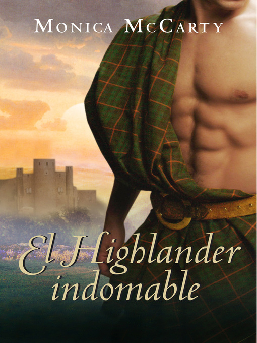 Title details for El Highlander indomable (Los MacLeods 1) by Monica McCarty - Wait list